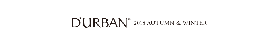 D'URBAN 2018 Autumn & Winter